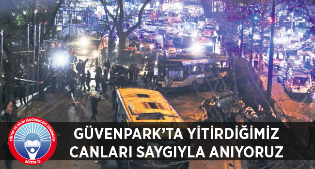 GÜVENPARK’TA YİTİRDİĞİMİZ CANLARI SAYGIYLA ANIYORUZ