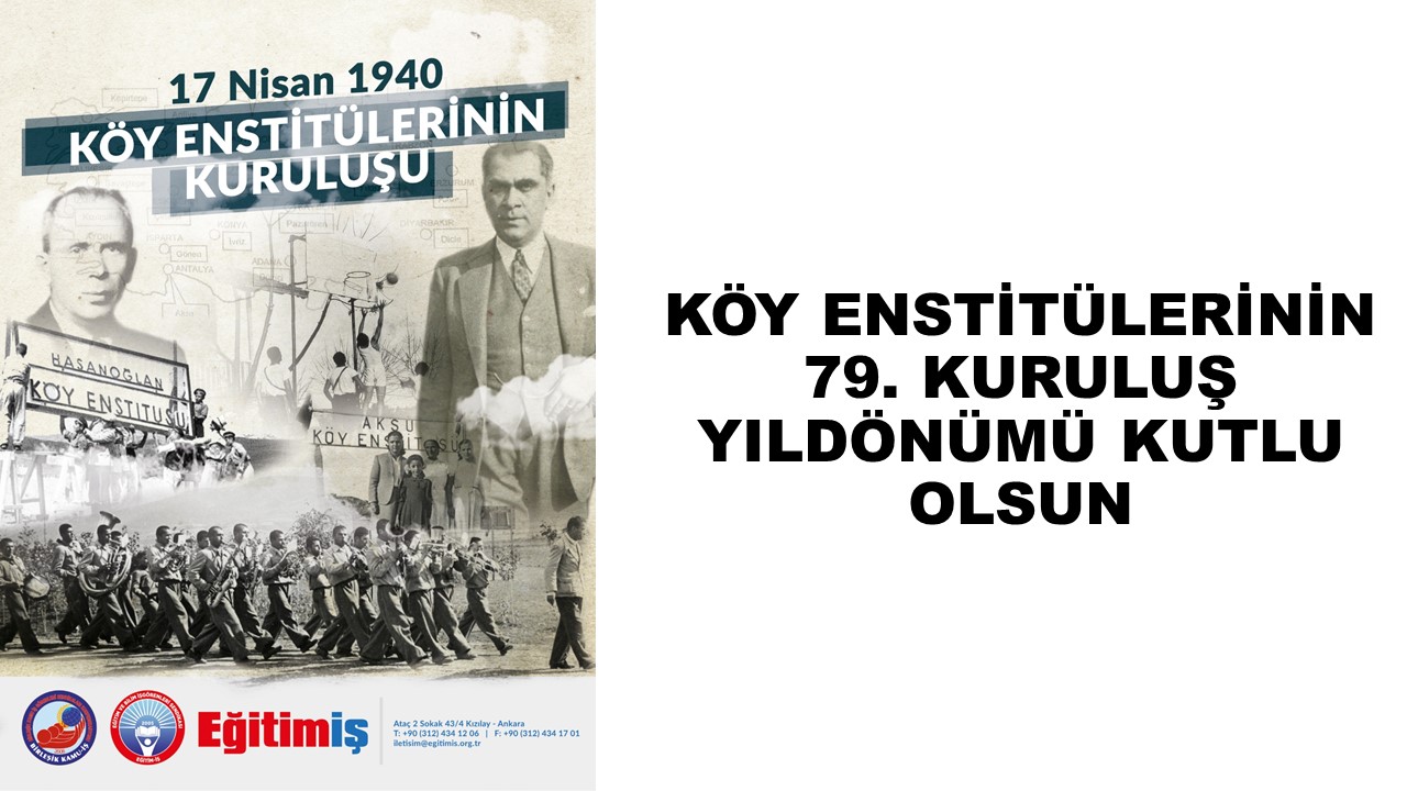 KÖY ENSTİTÜLERİNİN 79. KURULUŞ YILDÖNÜMÜ KUTLU OLSUN